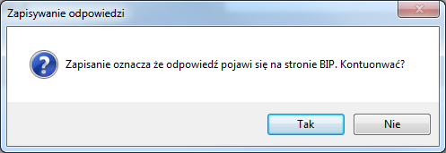 W tym momencie decydujemy, czy przekazane pytanie ma zostać