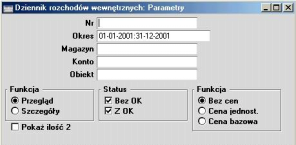 Rozdział 3: Magazyn - Raporty Nr Zakres Numeryczny Aby zawęzić raport do konkretnego Rozchodu wewnętrznego lub zakresu Rozchodów wewnętrznych w polu tym należy podać odpowiedni numer lub zakres