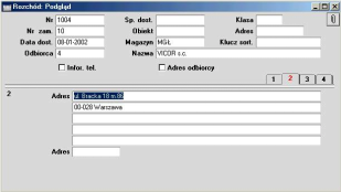 Zakładka 2 Adres Standardowo pobierane z Zamówienia Sprzedaży Adres dostawy, standardowo pobierany z zakładki 5 Zamówienia Sprzedaży, lub ewentualnie z zakładki 2 karty Odbiorcy.