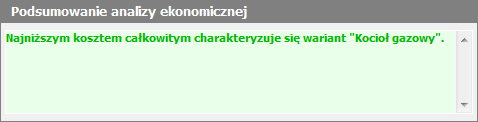 EKO 1.0 życia, Utrzymanie i Usunięcie. 4.2.7 Wyniki ekonomiczne W zakładce Wyniki ekonomiczne prezentowane są wyniki analizy ekonomicznej.