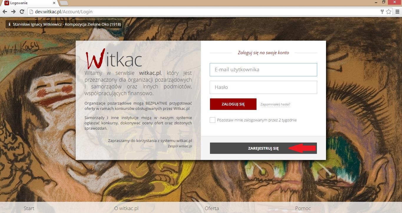 Tworzenie konta Na stronie głównej www.witkac.pl klikamy w przycisk Zarejestruj się 1. Pierwszym krokiem rejestracji jest wybranie Rejestracja organizacji składającej wnioski. 2.