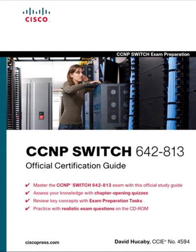 Pomocne materiały CCNP SWITCH 642-813 Official Certification Guide David Hucaby