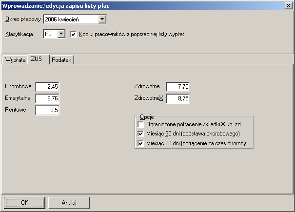 30 Pole Chorobowe Emerytalne Rentowe Zdrowotne ZdrowotneX Ograniczone potrącenie składki X ub.