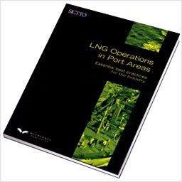 Wytyczne dotyczące przeładunku i operacji portowych SIGTTO (The Society of International Gas Tanker and Terminal Operators Stowarzyszenie międzynarodowych operatorów gazowców i terminali) - LNG