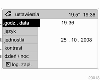 Wskaźniki i przyrządy 109 Wybór pozycji menu za pomocą lewego pokrętła na kierownicy Dostępne funkcje Ustawienia systemowe Obrócić pokrętło w celu zaznaczenia pozycji menu.