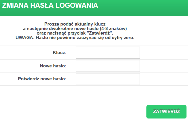 Hasło jest jednoznaczne z kluczem, za pomocą którego użytkownik rejestruje się w systemie. Hasło można zmieniać z dowolną częstotliwością, konieczne jest pamiętanie aktualnego.