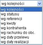 Sposób sortowania Wstawiając znacznik w polu Odwrotnie decydujemy o zamianie kolejności wyświetlania danych.