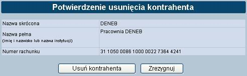 można edytować jego dane lub usunąć wprowadzone informacje. W celu edycji należy kliknąć na nazwę skróconą (identyfikator) kontrahenta.