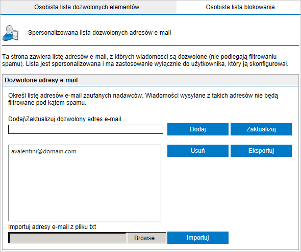UWAGI 1. Administrator może wyłączyć osobistą listę dozwolonych elementów i osobistą listę blokowania. W takim przypadku nie będzie można skonfigurować tych opcji. 2.