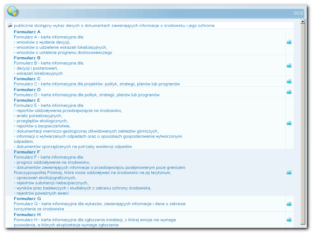 2.21. SIOS ścieżka dostępu: moduły -> SIOS Moduł pozwala na prowadzenie Systemu Informacji o Środowisku (SIOS).