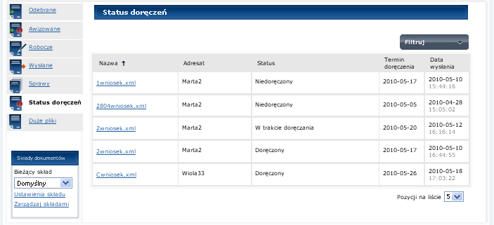 doręczenia. Opisy w kolumnie Status odzwierciedlają stan doręczenia danego dokumentu. Status Doręczony oznacza pomyślne doręczenie dokumentu.