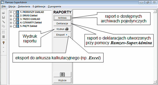 Zestawienia 31 Zasady sporządzania deklaracji nie odbiegają od zasad, jakie obowiązują w Ap likacj i Ramzes.