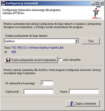 Rysunek 13-2 Okno programu konfiguracji stanowisk W polu Wybierz połączenie do bazy danych wybierz "Infofarm dla marketu medycznegodemo" i wciśnij Dopisz połączenie na tym komputerze.