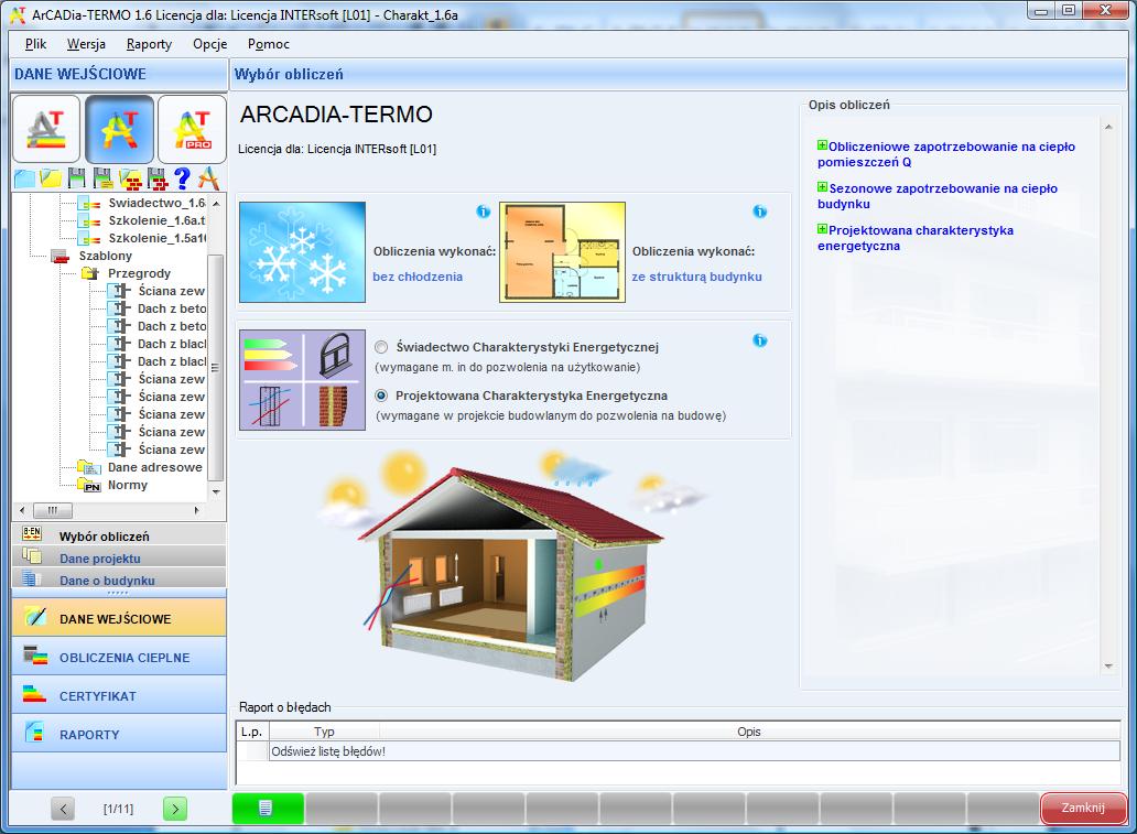 10 2.3. Obsługa Programu Na rysunku 2 przestawiono początkowy widok aplikacji ArCADia-TERMO ver.1.6.