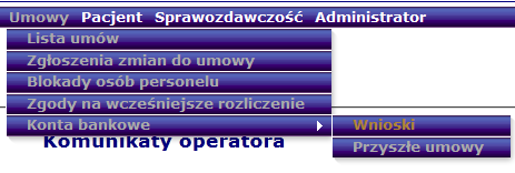 Raporty statystyczne [ZPX] tor Konta bankowe - wnioski Konta bankowe - przyszłe umowy Wykonanie świadczeń Wykonanie świadczeń z grupy Umowy->Konta bankowe -> Wnioski X - Umowy->Konta bankowe ->