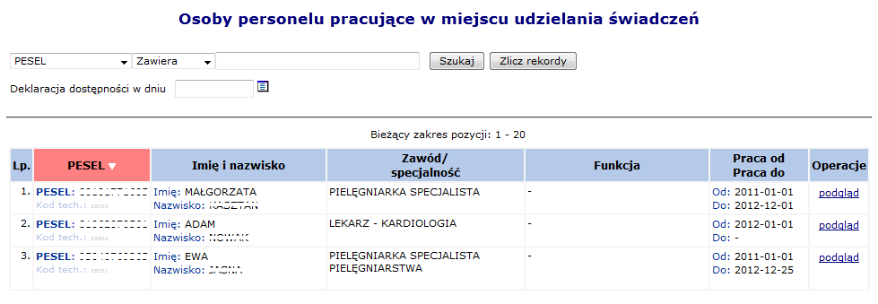 W słowniku miejsc udzielania świadczeń znajdują się tylko miejsca zalogowanego świadczeniodawcy o statusie aktywne.