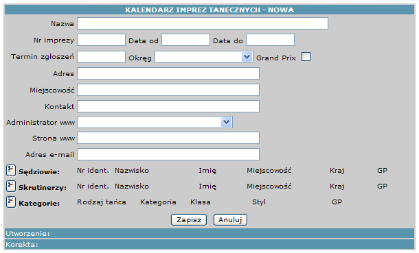 Po wypełnieniu całego formularza zgłoszeniowego imprezy należy dokonanić zapisu.