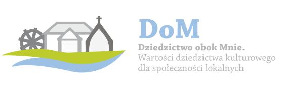 Plan objazdu studyjnego na Podkarpaciu. 20-24.10.2014 Projekt DoM Dziedzictwo obok Mnie. Wartości dziedzictwa kulturowego dla społeczności lokalnych.