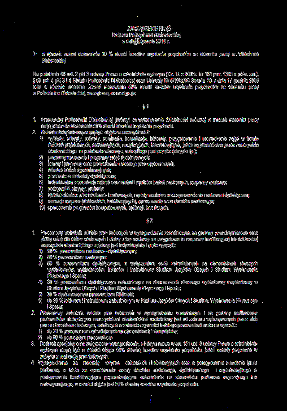 ZARZĄDZENIE NR 6 Rektora Politechniki Białostockiej zdnią2jstycznia2010r.