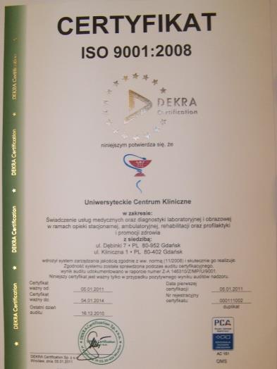 Posiada certyfikat ISO 9001:2008 w zakresie świadczenia usług medycznych oraz diagnostyki laboratoryjnej i
