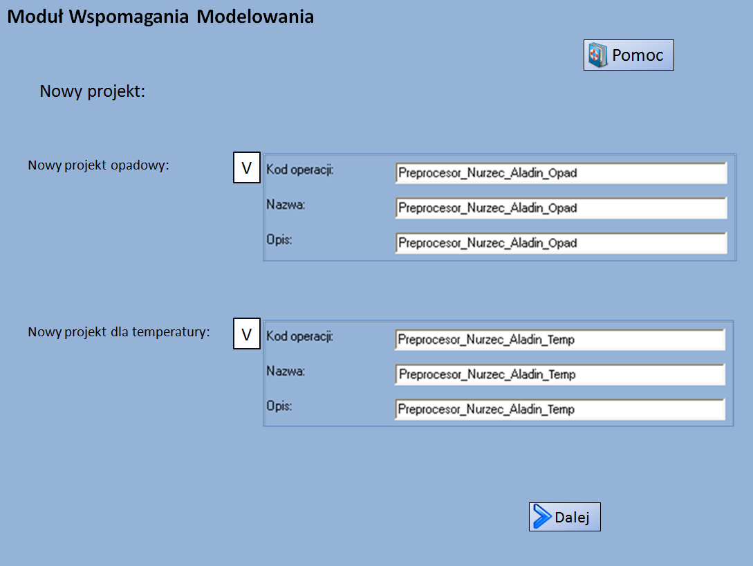 Aplikacja: Szkice ekranów: SH2-M Form2 Uwagi: Alternatywnie dla projektu opadowego lub temperaturowego, projekty temperaturowy i opadowy są definiowane, edytowane i uruchamiane rozdzielnie.