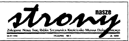 Rabczaoska Agencja Informacyjna z Rabki 10 kwietnia 1994 r. rozpoczęła wydawanie tygodnika Nasze Strony. Pismo formatu gazetowego pod redakcją Piotra Filasa miało zasięg ponadgminny.