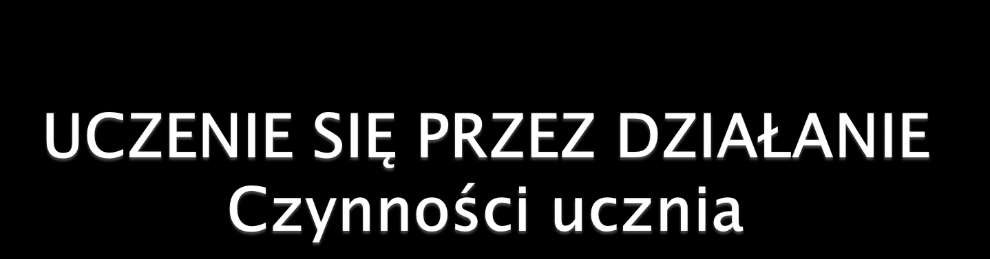 Obserwacja wzoru działania, kształtowanie się w świadomości modelu działania.