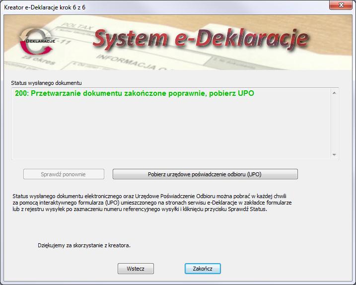 Podatnik, Płatnik Po poprawnej weryfikacji systemu e-deklaracje zostanie wyświetlony status o symbolu 200.