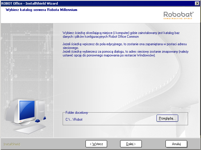 strona: 24 ROBOT Millennium wersja 20.1 - Podręcznik użytkownika Następnie należy wskazać katalog baz danych i plików konfiguracyjnych ROBOT Office Common.