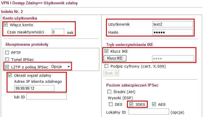 1.2. Profil dla klienta ze stałym IP Przejdź do zakładki VPN i Dostęp Zdalny>>Połączenia Host-LAN. Stwórz odpowiednie konto do obsługi tunelu.