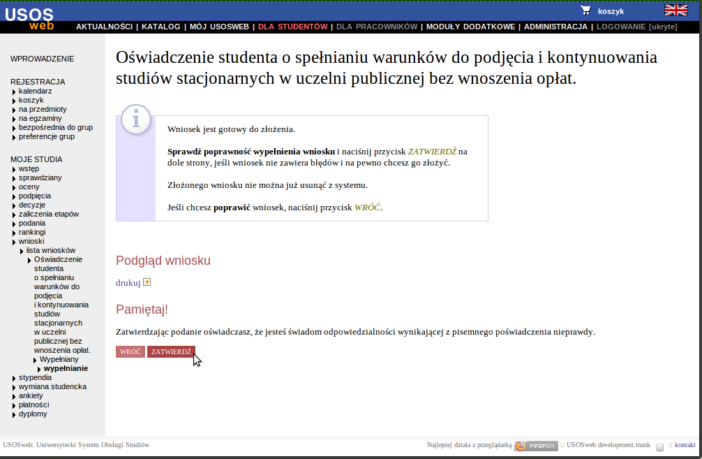 Kolejny ekran (por. Rysunek 4) zawiera przycisk ZATWIERDŹ pozwalający na ostateczne zatwierdzenie danych do oświadczenia.