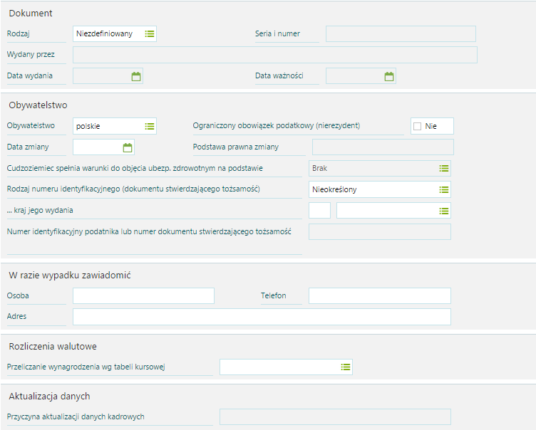 Kadry / Inne dane Formularz zawiera informacje o dokumencie tożsamości oraz obywatelstwie. Dokument tożsamości. Rodzaj (Dowód osobisty, Paszport), Seria i numer, Wydany przez. U w a g a!