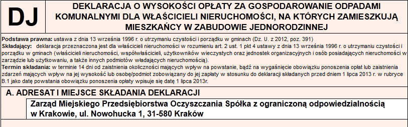 III. Deklaracja DJ Sekcja A. Adresat i miejsce składania deklaracji. Uwaga! Pole uzupełnione automatycznie. Sekcja B. Okoliczności powodujące konieczność złożenia deklaracji.