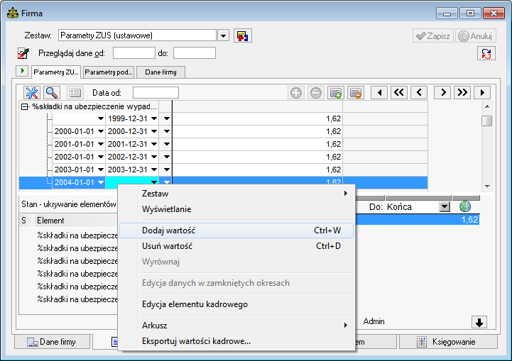 Pracownik 5 21 Rys. 5-25 Okno Firma zakładka Dane kadrowe, menu podręczne UWAGA Pojawi się domyślna wartość 1,62, którą możemy zmienić. Data zakończenia obowiązywania składki musi być podana.