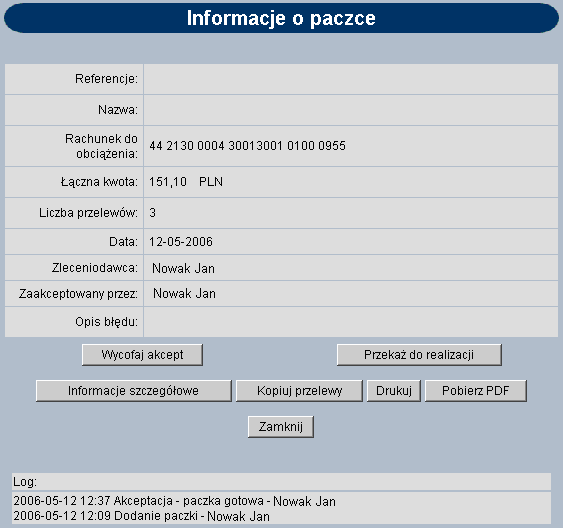 Lub Informacje o paczce dla paczki przelewów Dostępne klawisze funkcyjne to: Wycofaj akcept usunięcie podpisu z dokumentu tj.