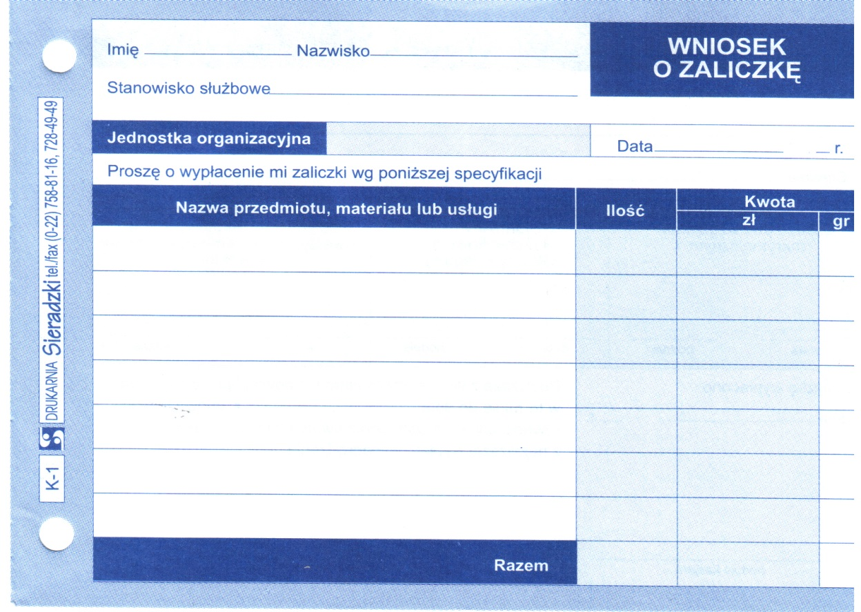 DOWODY KSIĘGOWE Wzór wniosku o zaliczkę: 1 strona Katarzyna Pionek drużynowa 121 WDH Zawisza 10.03.2009r.