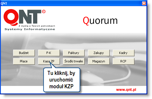 Rozpoczynanie i kończenie pracy z programem 3 Uruchamianie programu 1 strona 31 Uruchamianie programu Moduł KZP należy uruchomić poprzez uruchomienie programu qntexe Moduł ten należy wyszukać w menu