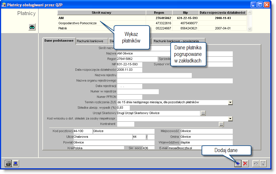 Sposób pracy z programem 4 Wykazy 2 strona 423 Płatnicy obsługiwani przez QZP Okno służy do wprowadzania danych dotyczących płatników zarejestrowanych w Systemie Płatnik w systemie jest używany w