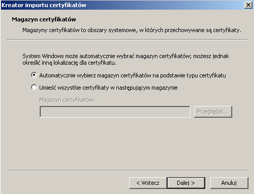 W następnym oknie zaznaczamy Automatycznie wybierz magazyn certyfikatów na podstawie typu certyfikatu i zatwierdzamy wybór przyciskiem Dalej.