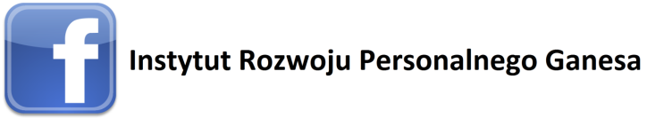 TERMINY I MIEJSCA SZKOLEŃ 24-25 wrzesień 2015r, - Warszawa Instytut Rozwoju Personalnego GANESA CENA SZKOLENIA 1370,- zł./os.