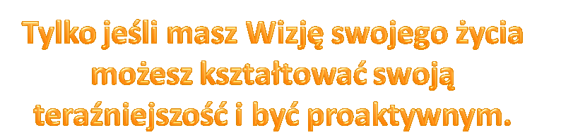 Jakie jest Twoje życie? Czy wiesz, co chcesz dalej z nim zrobić?