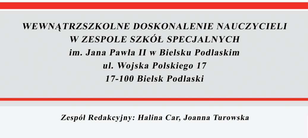 Zaburzenia integracji sensorycznej u dzieci z zespołem Downa. Integracja sensoryczna a rozwój mowy. str. 3 Podstawy integracji sensorycznej. str. 7 Zabawy plastyczno ruchowe na cztery pory roku Zima.