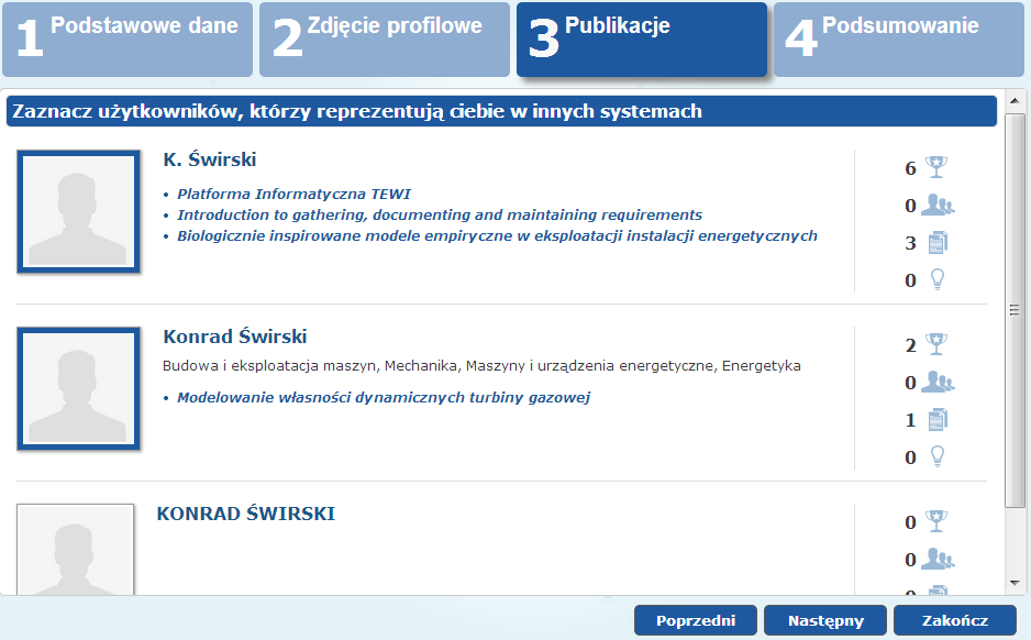 Rys. 41. Formularz wyboru tożsamości użytkownika podczas tworzenia profilu (z wybranymi tożsamościami) 3.3.7. Wyświetlenie formularza końcowego W trzecim kroku zostaje wyświetlony formularz końcowy.