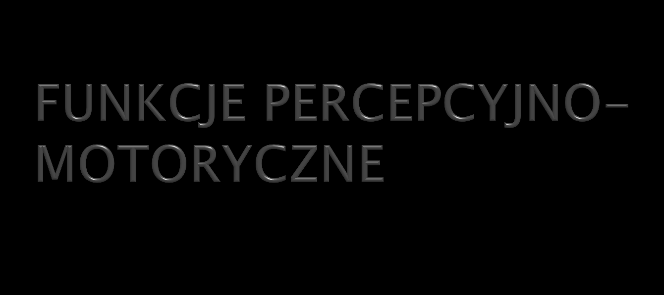 Wzrasta sprawność pracy analizatorów: wzrokowego, słuchowego i kinestetyczno-ruchowego oraz ich współpraca, co wiąże się z większą dojrzałością struktur mózgowych.