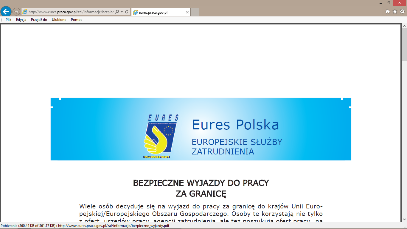 Jeśli planujesz kształcid się, szukad pracy lub zdobywad doświadczenie zawodowe za granicą, pomyśl również o przedstawieniu własnych umiejętności i kompetencji w jasny i zrozumiały w całej Europie