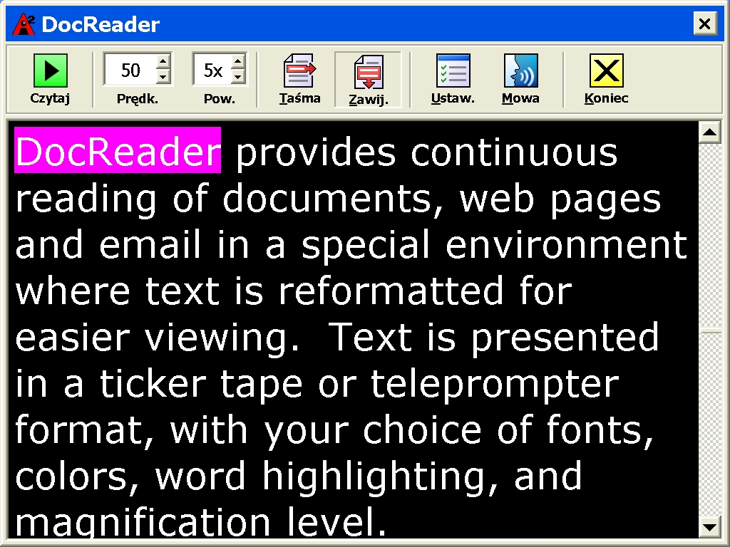 DocReader DocReader czyta dokumenty, strony internetowe i wiadomości w specjalnym oknie, w którym tekst jest reformatowany dla lepszej czytelności.