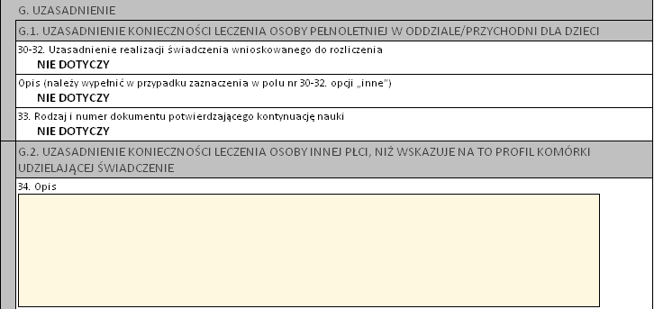 2. Wniosek o rozliczenie świadczeń udzielanych osobie innej płci niż wskazuje na to profil komórki udzielającej świadczenie Dane do wniosku uzupełnia się w sposób identyczny, jak opisany w rozdziale