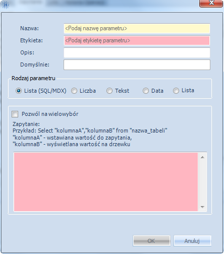 5.26 Dodawanie parametru Można dodawad parametry w jednym z pięciu typów: 1. Lista(SQL) lista na podstawie zapytania SQL. Zapytanie musi zwracad dwie kolumny.