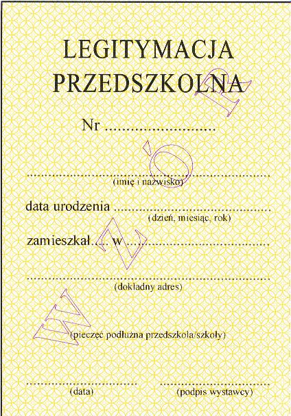 LEGITYMACJA PRZEDSZKOLNA Wzór nr 10 Do 16, 25 Karton Tło Żółte pantone nr 123 C Wymiary 72 x 103 mm