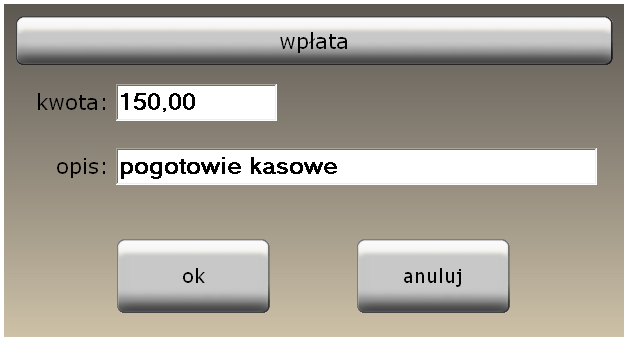 j 14.2. WPŁATA Funkcja Wpłata pozwala na przyjęcie przez kelnera dowolnej kwoty bez generowania jakiegokolwiek rachunku.